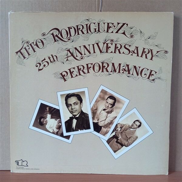 TITO RODRIGUEZ – 25TH ANNIVERSARY PERFORMANCE (1973) - LP 2.EL PLAK