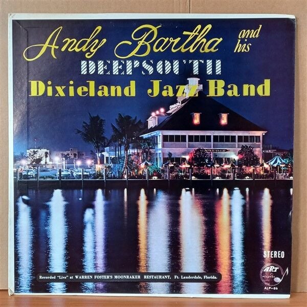 ANDY BARTHA & HIS DEEP SOUTH DIXIELAND JAZZ BAND – ANDY BARTHA & HIS DEEP SOUTH DIXIELAND JAZZ BAND (1969) - LP 2.EL PLAK