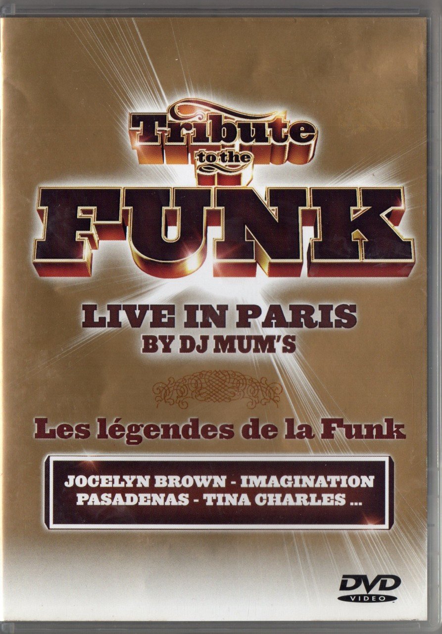 TRIBUTE TO THE FUNK LIVE IN PARIS BY DJ MUM'S 2003 - DVD 2.EL