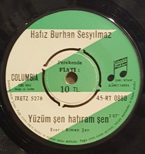 HAFIZ BURHAN SESYILMAZ - YÜZÜM ŞEN HATIRAM ŞEN / KAÇ AŞK YAŞADIN - 7'' 45 DEVİR COLUMBIA FİRMA KAPAKLI 2.EL