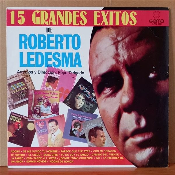 ROBERTO LEDESMA – 15 GRANDES EXITOS (1982) - LP 2.EL PLAK