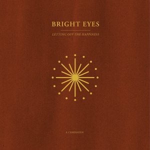 BRIGHT EYES - LETTING OFF THE HAPPINESS (1998) - LP 45RPM GOLD COLOURED 2022 EDITION SIFIR PLAK