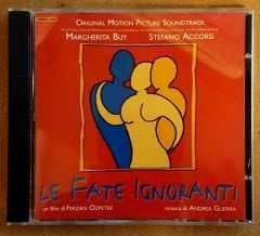 CAHİL PERİLER / LE FATE IGNORANTI SOUNDTRACK - MUSIC BY ANDREA GUERRA (2001) - CD İTALYAN BASKI 2.EL