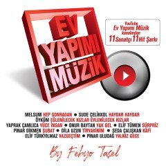 EV YAPIMI MÜZİK - BY FEBYO TAŞEL / ÇEŞİTLİ SANATÇILAR (2019) - CD SIFIR