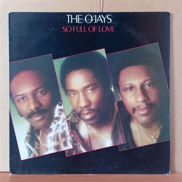 THE O'JAYS – SO FULL OF LOVE (1978) - LP 2.EL PLAK