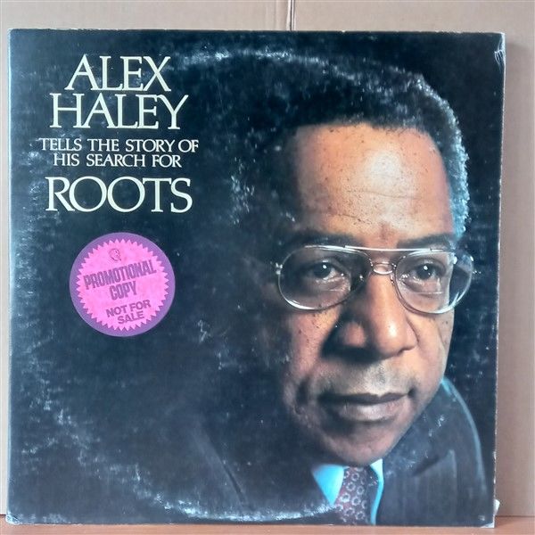 ALEX HALEY – TELLS THE STORY OF HIS SEARCH FOR ROOTS (1977) - 2LP 2.EL PLAK