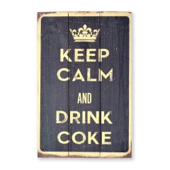 Ahşap Duvar Panosu ''Keep Calm and Drink Coke'' - Ev Dekorasyonu