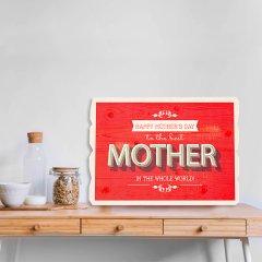 Ahşap Duvar Panosu ''To The Best Mother'' - Dekorasyon