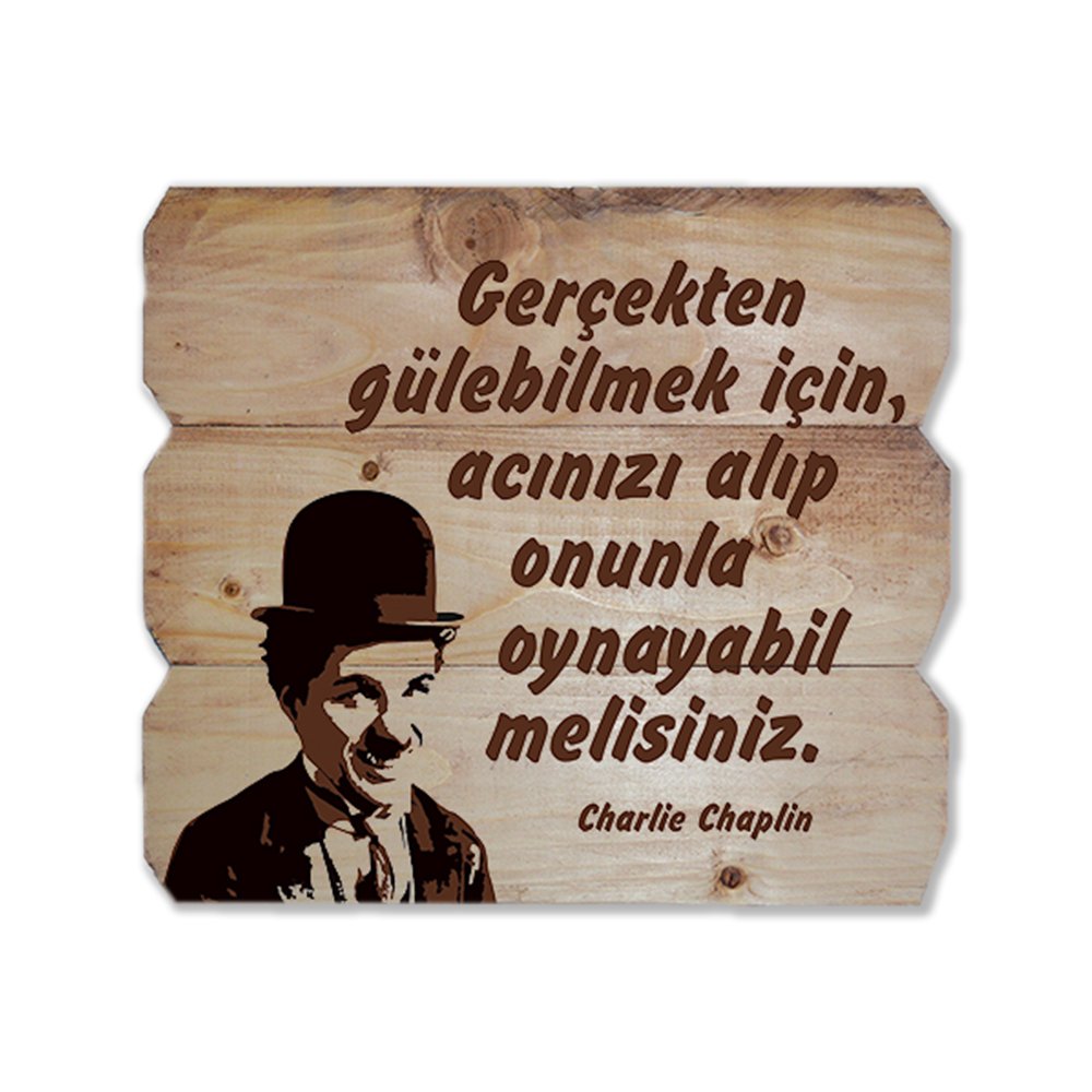 Ahşap Duvar Panosu ''Charlie Chaplin Gerçekten Gülebilmek'' - Ev Dekorasyon