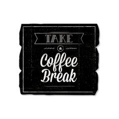 Ahşap Duvar Panosu ''Take a Coffe Break'' - Cafe ve Restoran Dekorasyonu