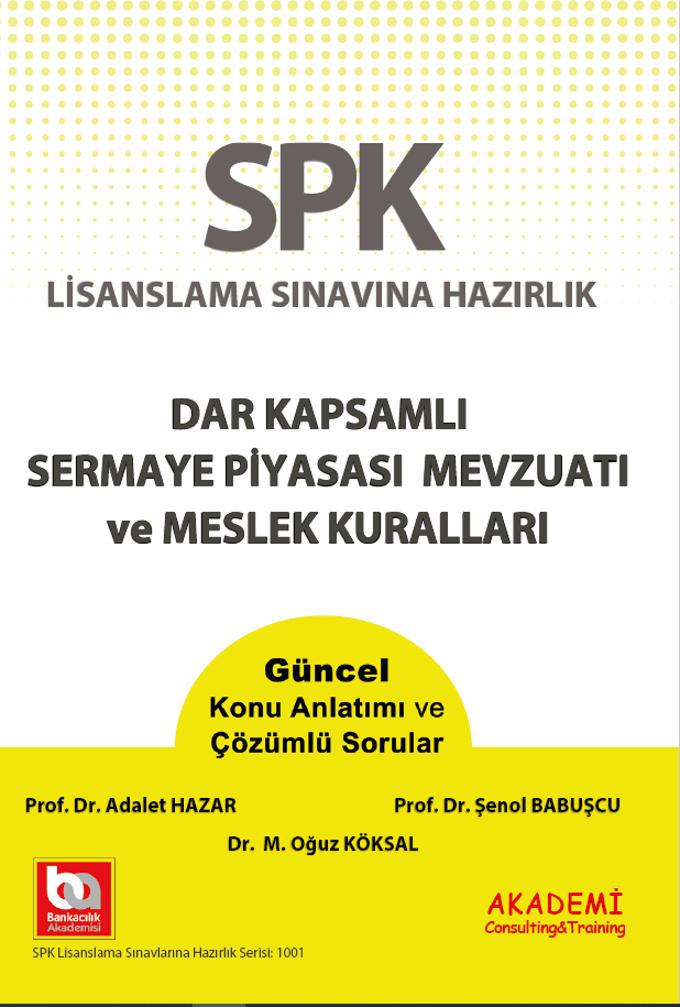 SPK Dar Kapsamlı Ser. Piy. Mev. ve Mes. Kuralları Konu