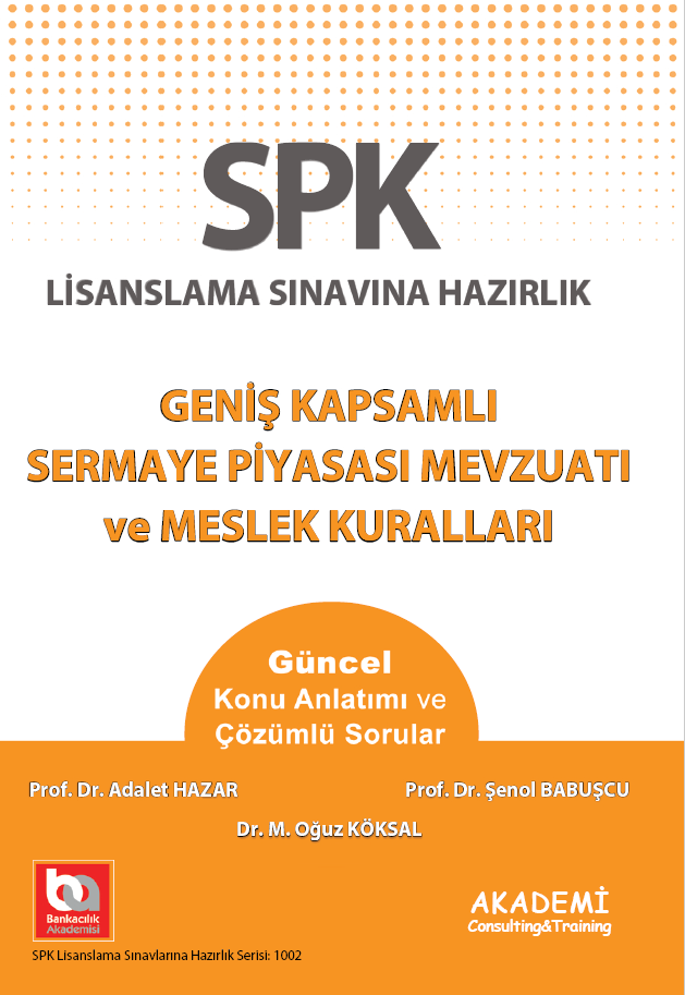 SPK Geniş Kap. Ser. Piy. Mev.ve Mesl.Kur. Konu