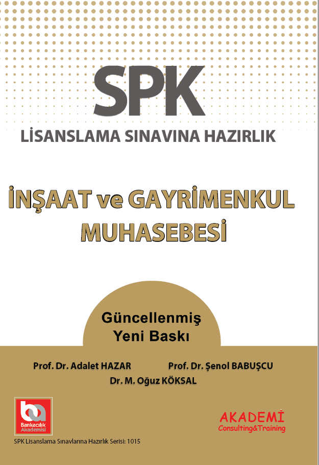 SPK İnşaat ve Gayrimenkul Muhasebesi Konu