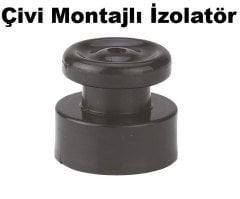 Çivi ve Vida Montajlı Çit İzolatörü (100lü)