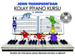 John Thompson Kolay Piyano Kursu 2.Kitap