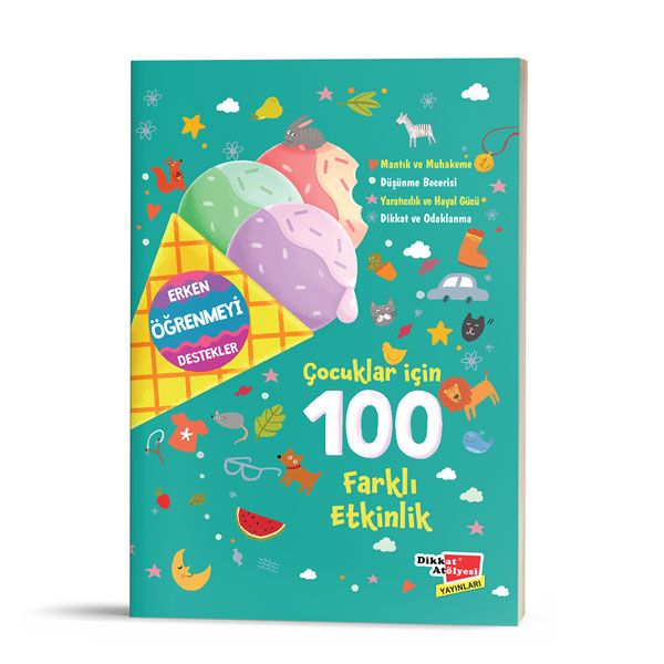 Dikkat Atölyesi Çocuklar İçin 100 Farklı Etkinlik