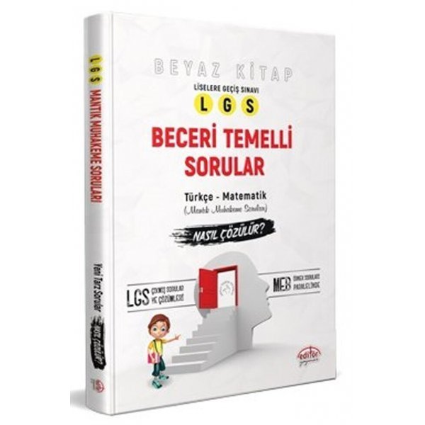 Editör Yayınları 8. Sınıf LGS Beceri Temelli Sorular Nasıl Çözülür Beyaz Kitap