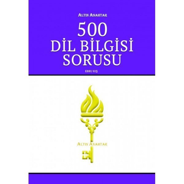 Altın Anahtar 500 Dil Bilgisi Sorusu