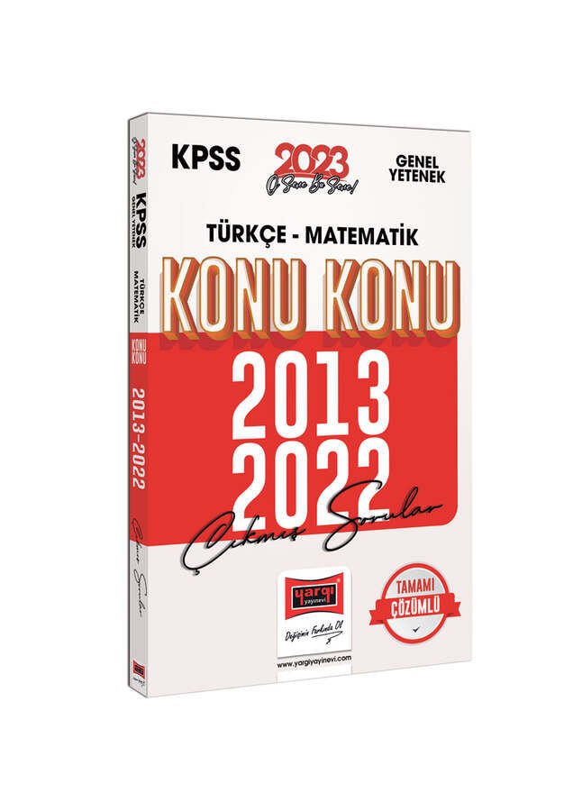 Yargı Yayınları 2023 KPSS Genel Yetenek (Türkçe - Matematik) 2013-2022 Konu Konu Çıkmış Sorular ve Çözümleri