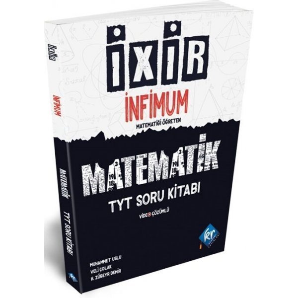 KR Akademi TYT Matematik İxir İnfimum Soru Bankası