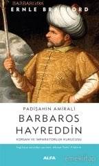 Padişahın Amirali Barbaros Hayreddin*