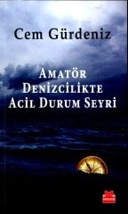 Amatör Denizcilikte Acil Durum Seyri