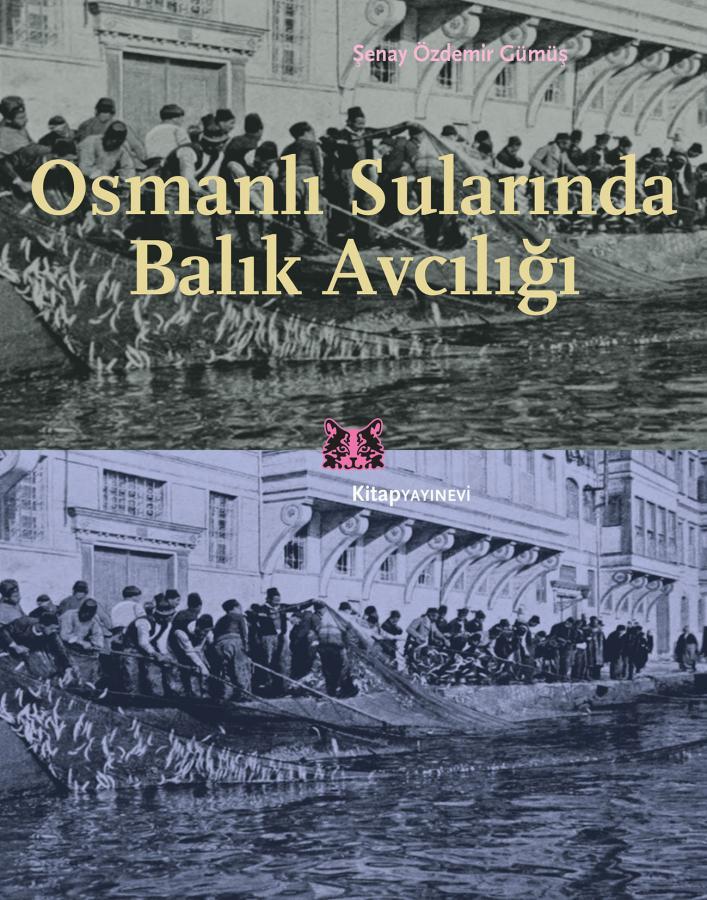 Osmanlı Sularında Balık Avcılığı*