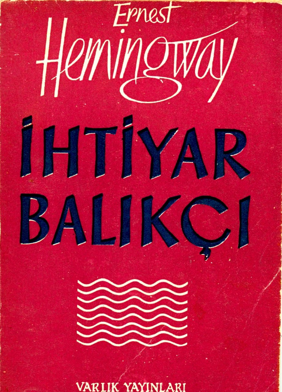 İhtiyar Balıkçı-Ernest Hemingway