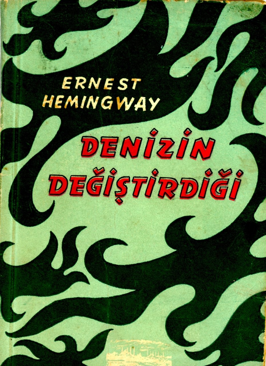 Denizin Değiştirdiği-Ernest Hemingway
