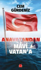 *Anavatandan Mavi Vatan'a