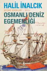 *Osmanlı Deniz Egemenliği - Seçme Eserleri-XVIII