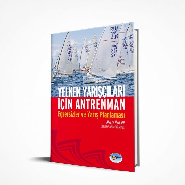 *Yelken Yarışçıları İçin Antrenman