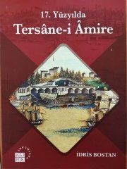 17. Yüzyılda Tersane-i Âmire*