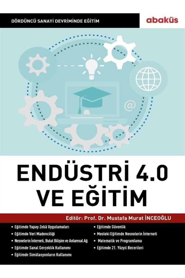 Endüstri 4.0 (Dördüncü Sanayi Devrimi) ve Eğitim