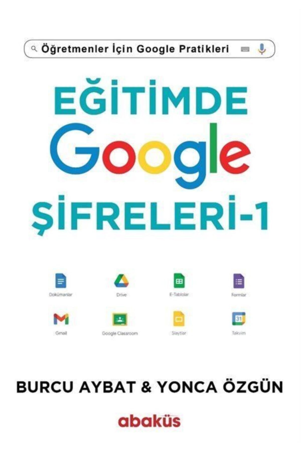 Eğitimde Google Şifreleri – 1