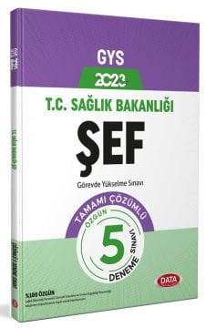 2023 T.C. Sağlık Bakanlığı Şef GYS Tamamı Çözümlü 5 Deneme Sınavı Data Yayınları