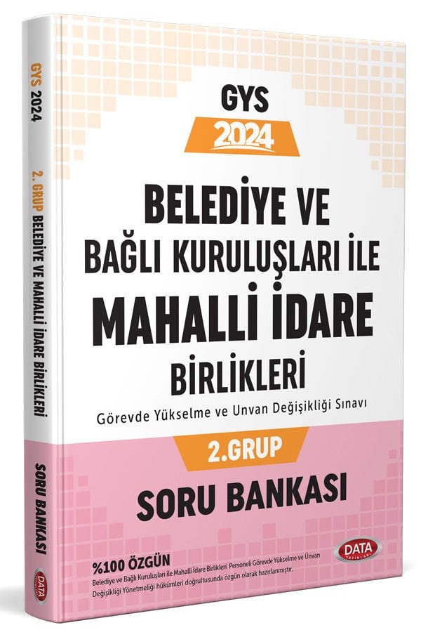 Belediye ve Bağlı Kuruluşları İle Mahalli İdare Birlikleri 2. Grup Soru Bankası