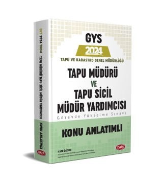 Tapu Müdürü - Tapu Sicil Müdür Yardımcısı GYS Konu Anlatımlı