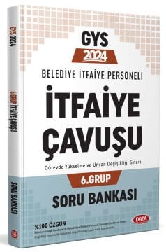 Belediye İtfaiye Personeli İtfaiye Çavuşu 6. Grup GYS Soru Bankası