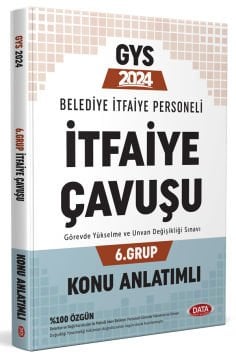 Belediye İtfaiye Personeli İtfaiye Çavuşu 6. Grup GYS Konu Anlatımlı