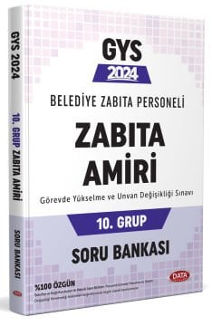 Belediye Zabıta Personeli Zabıta Amiri 10. Grup Soru Bankası