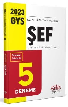 Milli Eğitim Bakanlığı Şef Tamamı Çözümlü GYS 5 Deneme Sınavı Editör Yayınevi