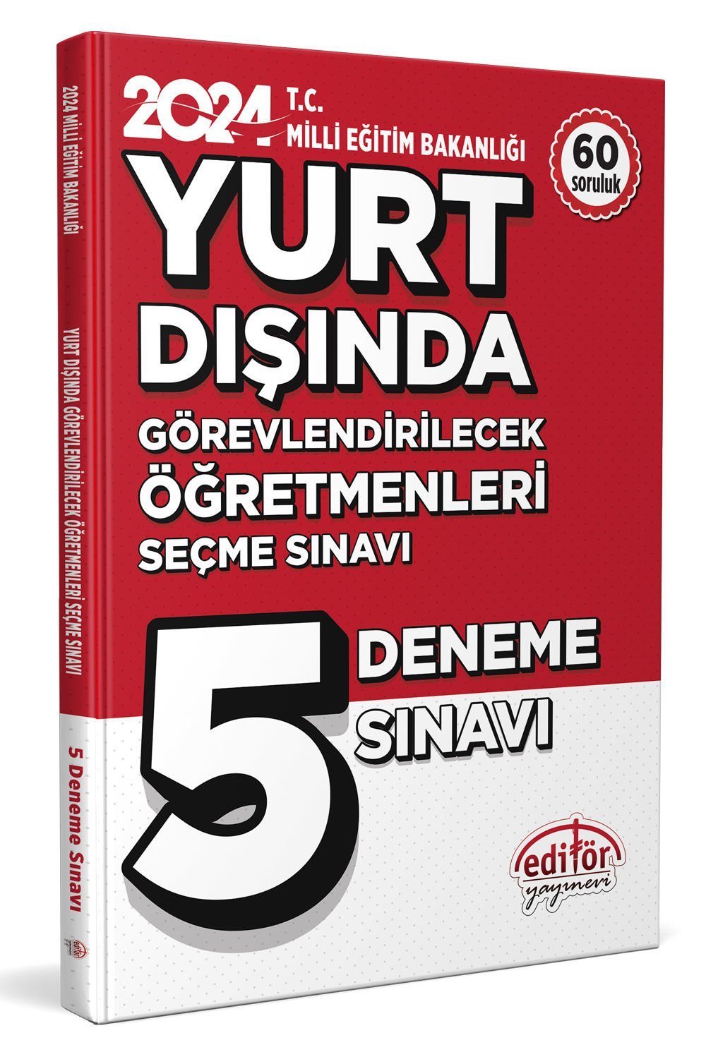 2024 MEB Yurt Dışında Görevlendirilecek Öğretmenleri Seçme Sınavı 5 Deneme Sınavı