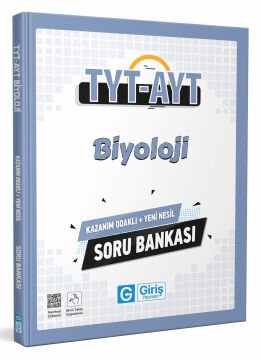 TYT-AYT Biyoloji Kazanım Odaklı ve Yeni Nesil Soru Bankası - Giriş Yayınları