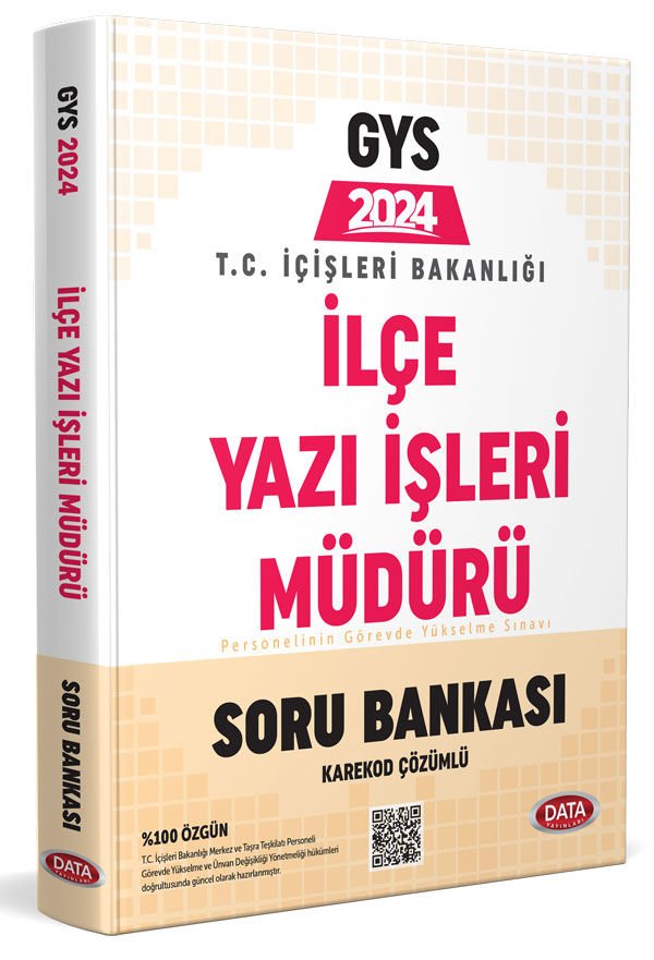 T.C. İçişleri Bakanlığı İlçe Yazı İşleri Müdürü GYS Soru Bankası - Karekod Çözümlü