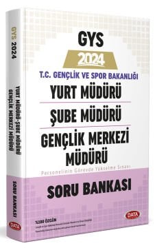 T.C. Gençlik ve Spor Bakanlığı Yurt Müdürü - Şube Müdürü - Gençlik Merkezi Müdürü GYS Soru Bankası