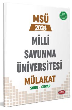 Milli Savunma Üniversitesi (MSÜ) Mülakat Çıkmış Sorular ve Cevapları