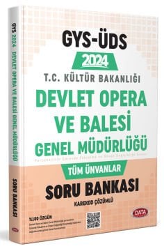 Devlet Opera ve Bale Genel Müdürlüğü GYS-ÜDS Soru Bankası - Karekod Çözümlü