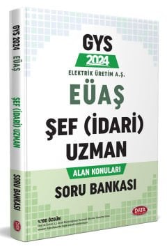 Elektrik Üretim AŞ (EÜAŞ) GYS Şef (İdari) Uzman Alan Konuları Soru Bankası