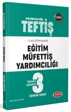 2023 MEB TEFTİŞ Eğitim Müfettiş Yardımcılığı Tamamı Çözümlü 3 Deneme Sınavı